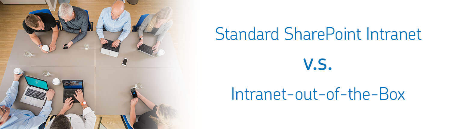 Intranet Einführung - SharePoint oder Out-of-the-Box?
